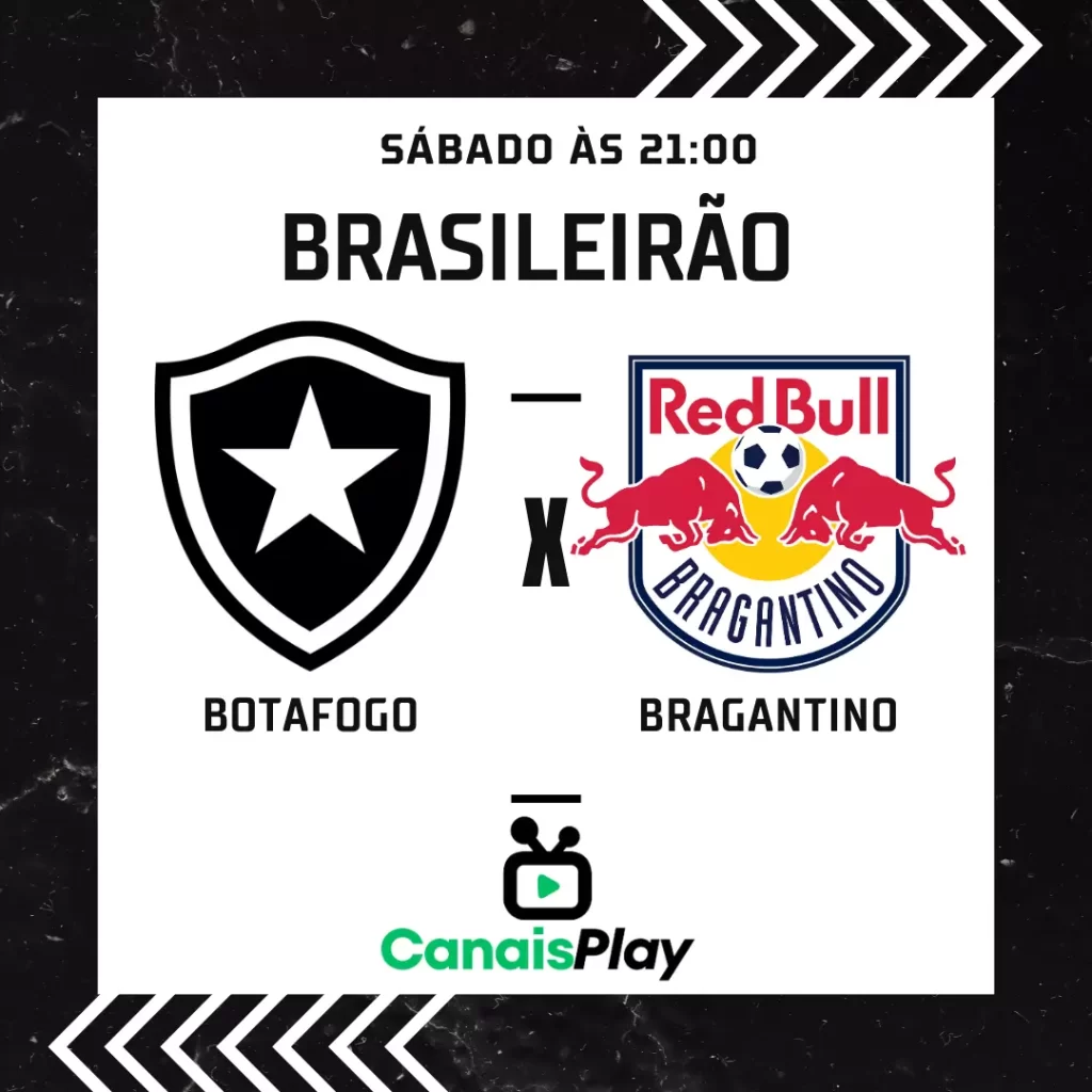 Botafogo x Bragantino