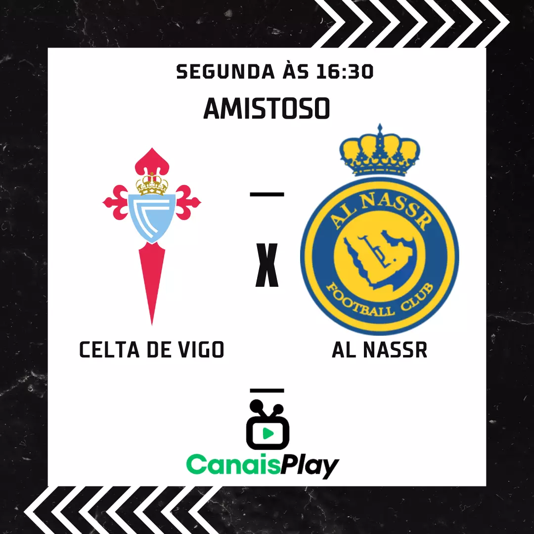 Assista ao vivo Celta de Vigo x Al Nassr - a partir das 16h30, em um amistoso entre os clubes. Aqui no Canais Play você ver ao vivo!