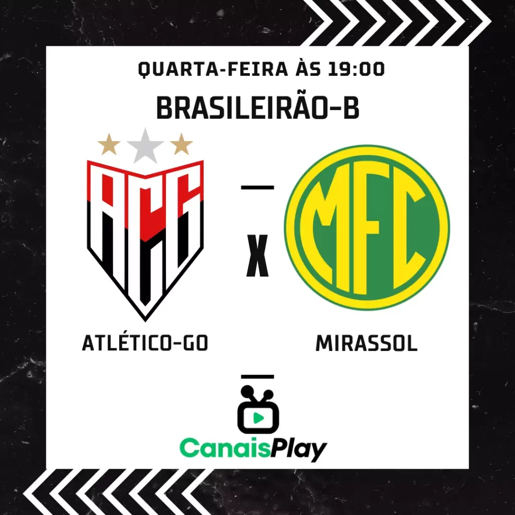 Atlético-GO x Mirassol
