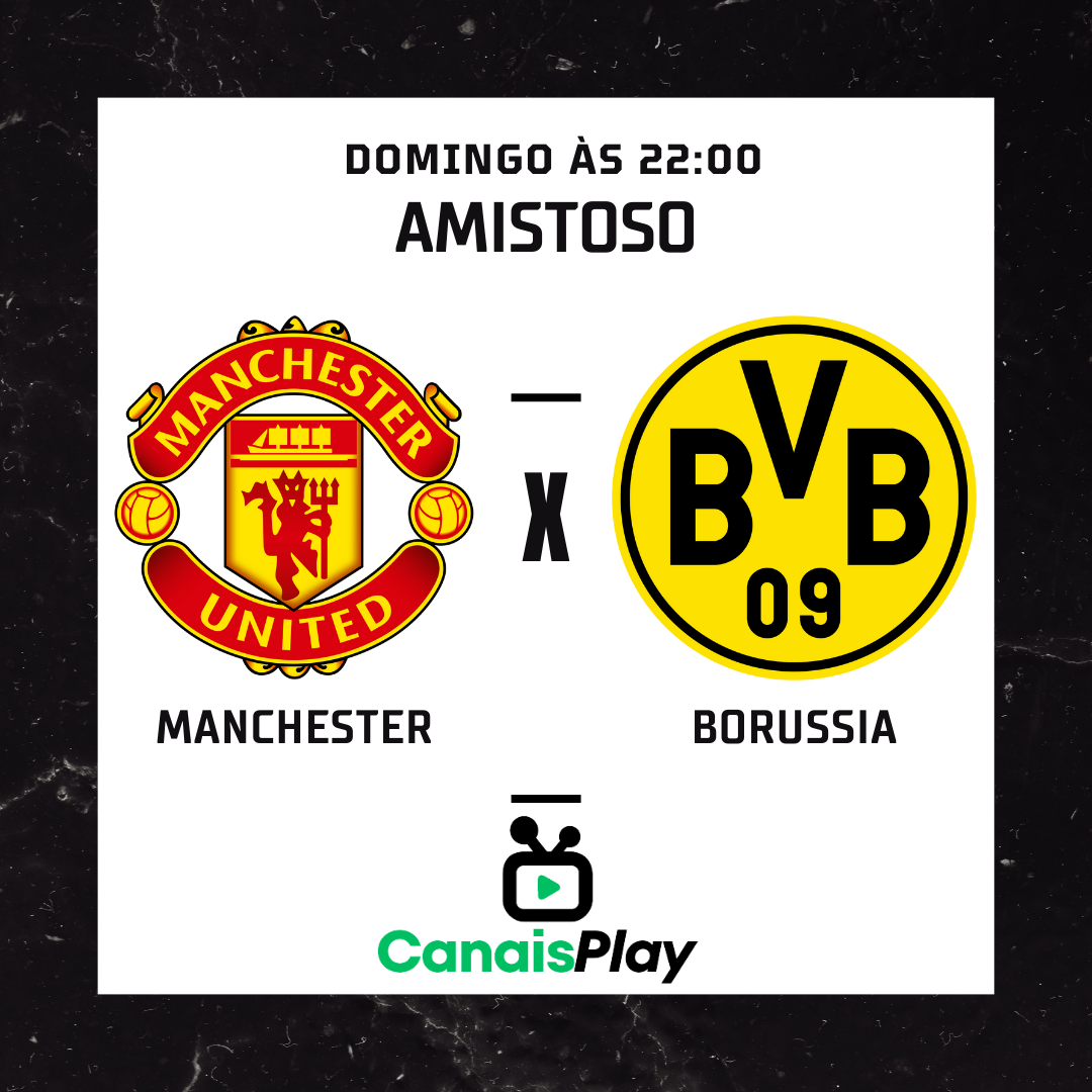 Assista Manchester United x Borussia Dortmund ao vivo. Essa partida será realizada neste domingo (30), às 22h, em um emocionante amistoso de pré-temporada. Todos os detalhes dessa partida você pode acompanhar aqui no Canais Play ao vivo!