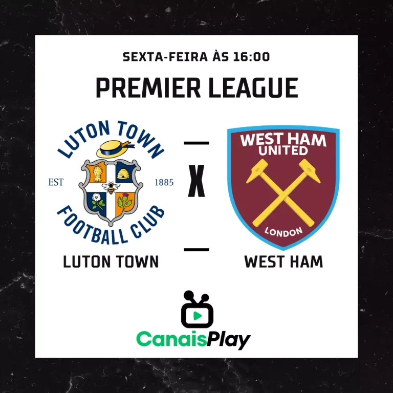 Luton Town X West Ham ao vivo no Canais Play! Ficam frente a frente nesta sexta-feira, dia 1º, às 16h (horário de Brasília), na 4ª rodada da Premier League 2023/24. Todos os detalhes dessa partida aqui no Canais Play!