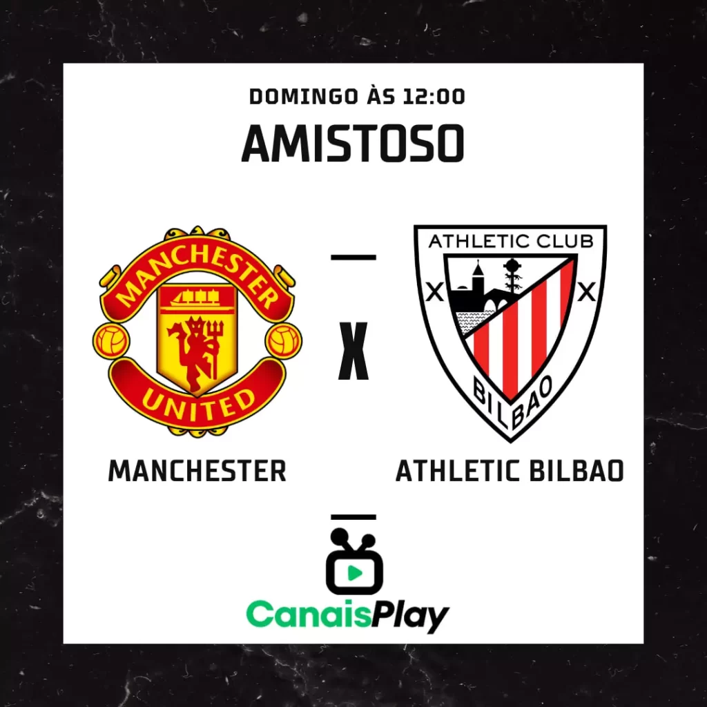 Manchester United x Athletic Bilbao