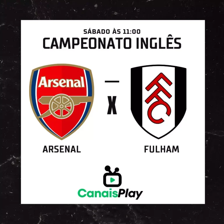 Arsenal x Fulham: Onde assistir ao vivo?